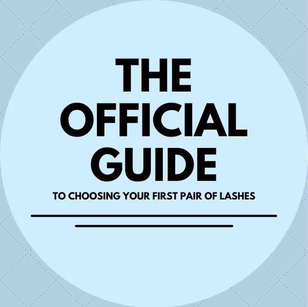 The Official Guide to Choosing Your First Pair of Lashes – Cavalli Lash