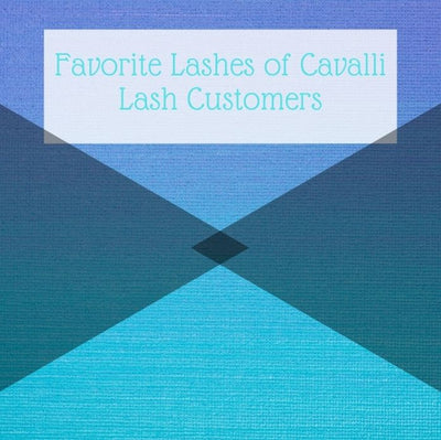 What are the Favourite Styles of Cavalli Lash Buyers